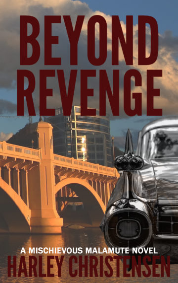 Beyond Revenge | Mischievous Malamute Mystery Series #2